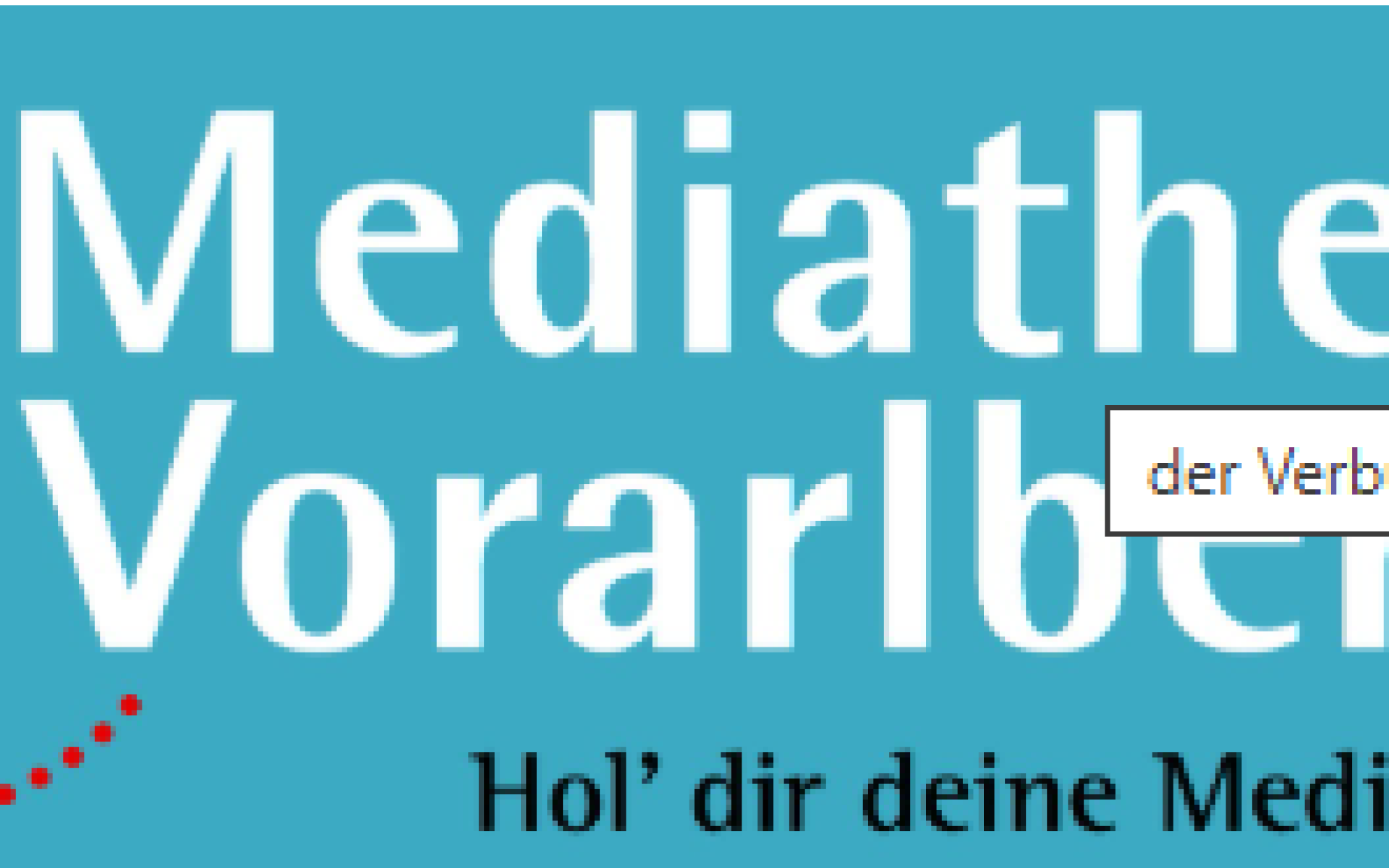 Schriftzug Mediathek der Verbund Vorarlberg